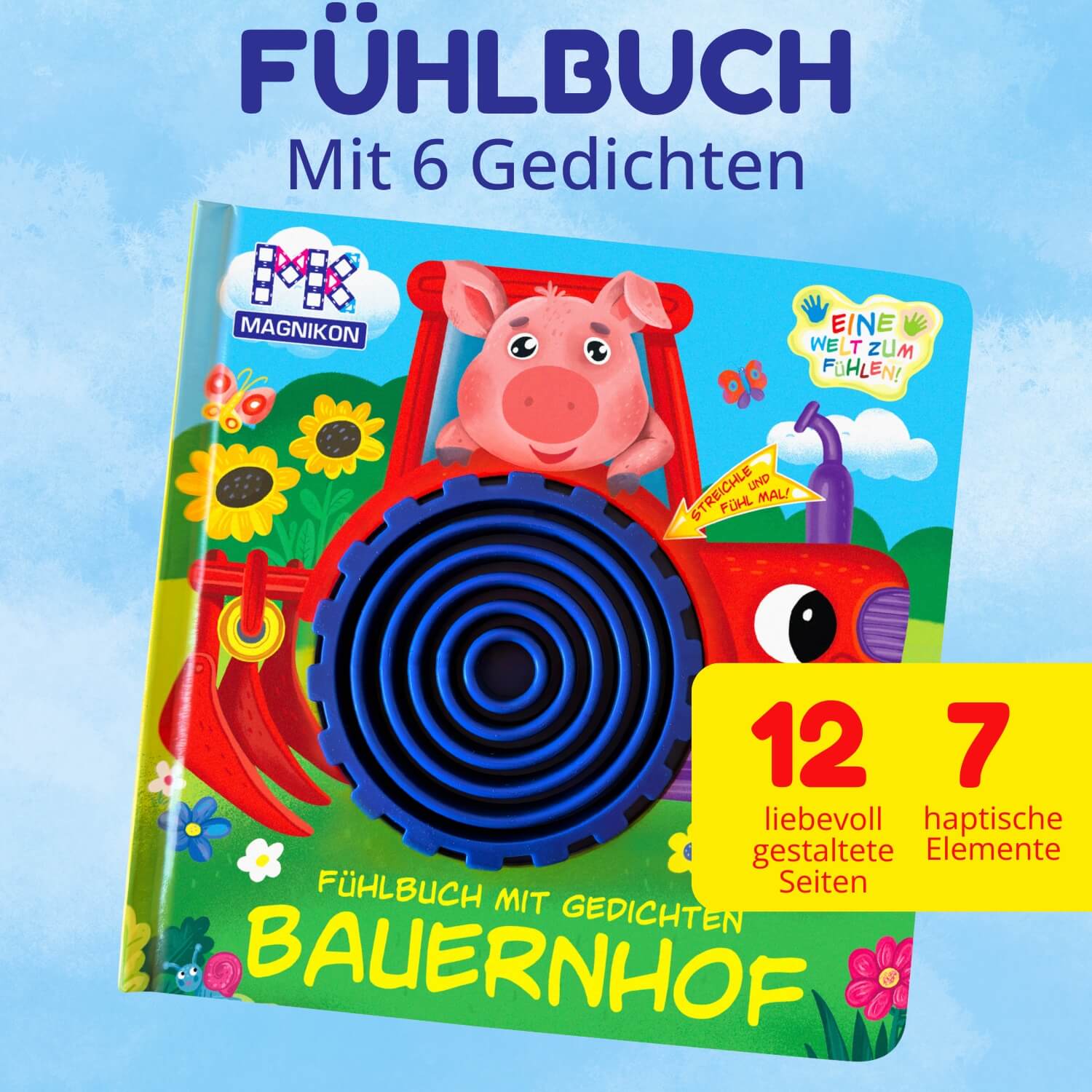 Fühlbuch Bauernhof - Vorlesebuch mit 7 haptischen Elementen zum Fühlen und Begreifen, 12 Seiten 1 fühlbuch